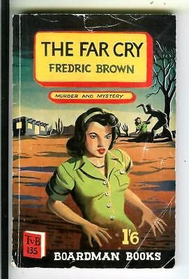 THE-FAR-CRY-by-F-Brown-British-Boardman
